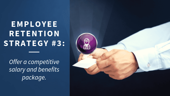 Employee Retention Strategy 3: Employee Benefits