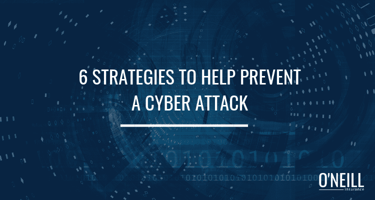 Strategies to Prevent a Cyber Attack