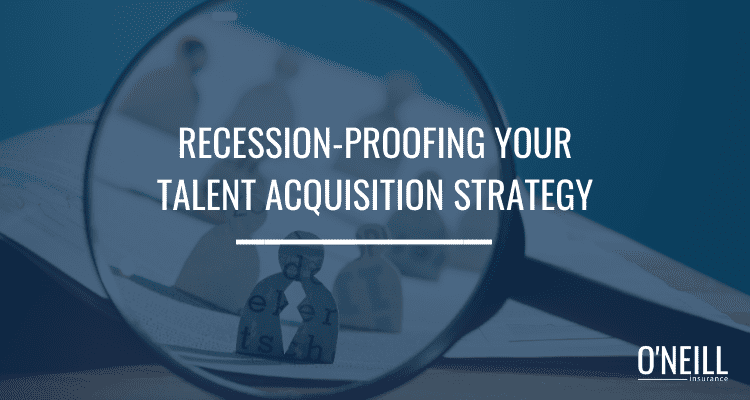 recession-proofing your talent acquisition strategy