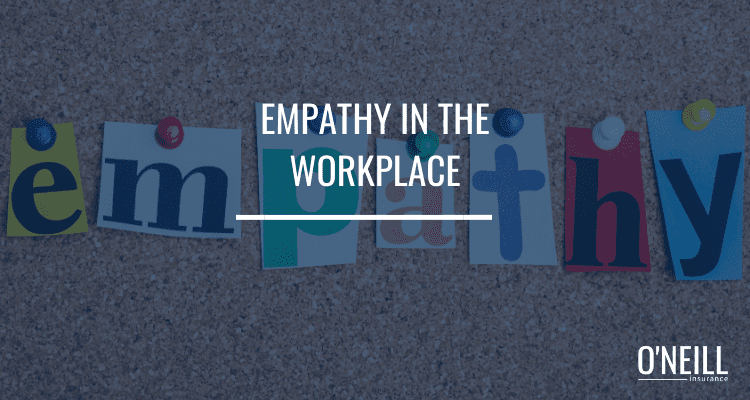 Empathy in the Workplace